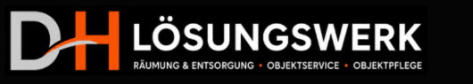 DH Lösungswerk – Räumung & Entsorgung, Objektservice und Objektpflege